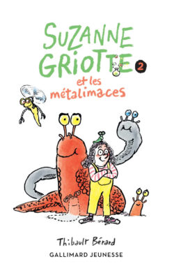 Suzanne Griotte et les métalimaces – histoire audio humoristique et aventure pour enfants – Yoto – Thibault Bérard – La Maison de Zazou – Rennes